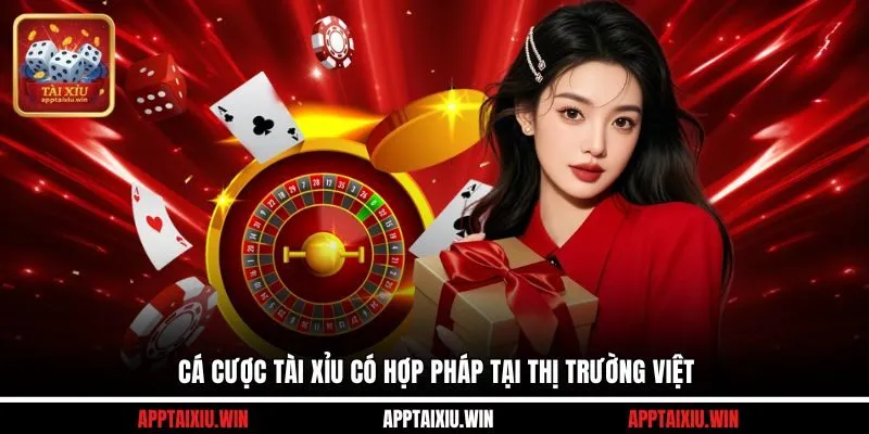 Tài Xỉu Có Hợp Pháp Tại Việt Nam Không? Sự Thật Bạn Cần Biết 2 Cá cược tài xỉu có hợp pháp tại thị trường Việt