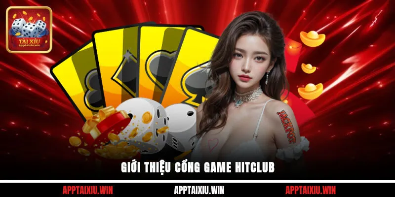 Hitclub 1 Giới thiệu cổng game Hitclub