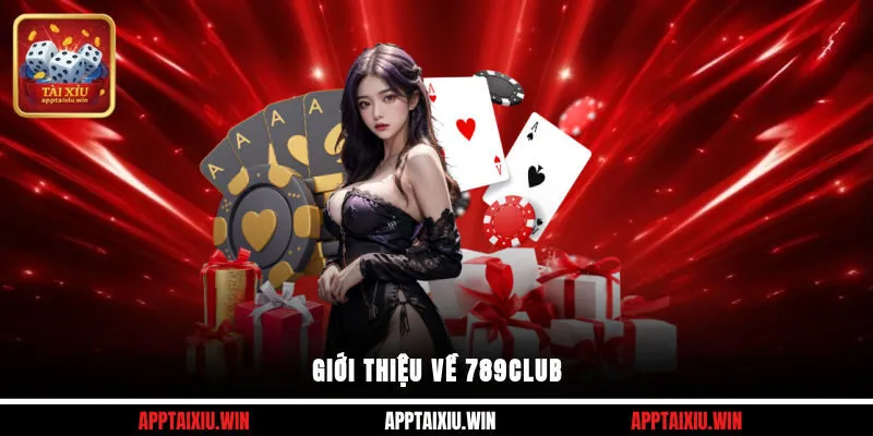 789club 1 Giới thiệu về 789club