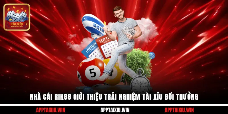 Nhà cái RIK88 giới thiệu trải nghiệm tài xỉu đổi thưởng